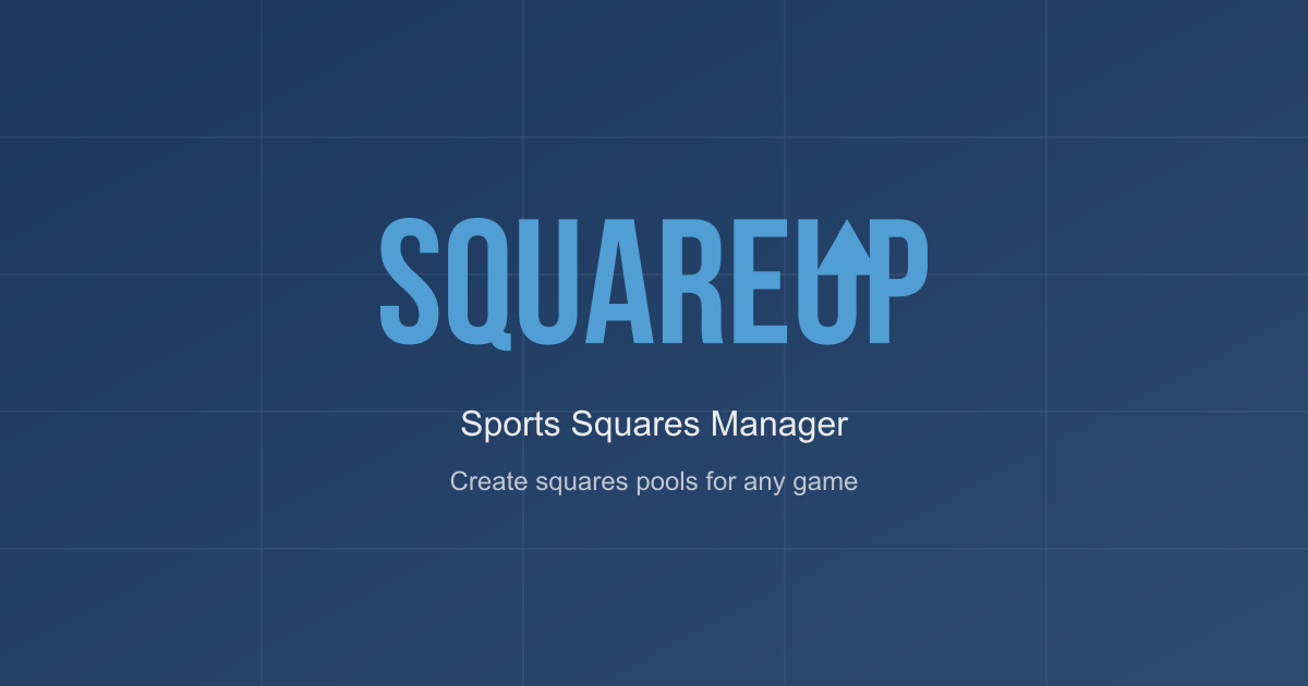 SquareUp - Sports Squares Manager | Create Squares Pools for Any Game